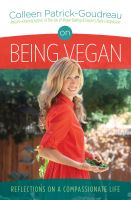 Cover for 'On Being Vegan: Reflections on a Compassionate Life'