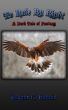 To Rule by Right: A Dark Tale of Fantasy- 2nd edition by Wayne C. Hannis