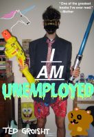 Cover for 'I Am Unemployed'