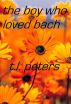 The Boy Who Loved Bach by T.L. Peters