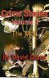 Crime Stories Volume 1 - The Mob by David Grace