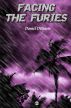 Facing The Furies by Daniel DiStasio