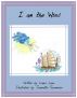 I am the Wind by Laura Lane