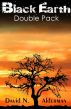Black Earth Double Pack by David N. Alderman