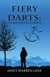 Fiery Darts: Satan's Weapon of Choice by Janet Warren Lane