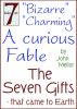 The Seven Gifts - that came to Earth by John Mellor