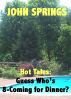 Hot Tales: 8-Guess Who is Coming for Dinner? by John Springs