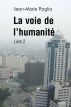La Voie de l'humanitÃ©, livre 2 by Jean-Marie Paglia