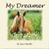 My Dreamer by Kari Marth