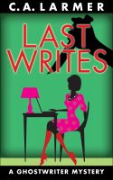 Cover for 'Last Writes'
