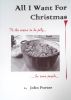 All I Want For Christmas by John Porter