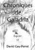 Chroniques de Galadria VI - Espoir by David Gay-Perret