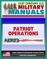 Cover for '21st Century U.S. Military Manuals: Patriot Battalion and Battery Operations - FM 44-85 (Value-Added Professional Format Series)'