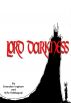 Lord Darkness Episode 1:  Moving In by Brandon Ingham