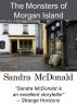 The Monsters of Morgan Island by Sandra McDonald