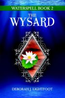 Cover for 'Waterspell Book 2: The Wysard'