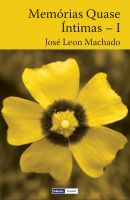 Cover for 'Mem&oacute;rias Quase &Iacute;ntimas - I'