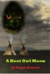 A Hoot Owl Moon by Wayne Bethard