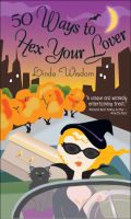 Cover for '50 Ways to Hex Your Lover'