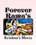 Forever Rama's by Krishna's Mercy