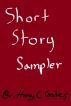 Short Story Sampler by Brittany Gates