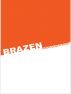 Brazen, a novel by Jason Silva