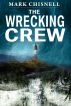 The Wrecking Crew by Mark Chisnell