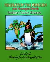 Cover for 'Pendleton The Penguin and His Magical Friends: Pendleton's Vacation Adventure'