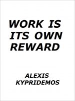 Cover for 'Work Is Its Own Reward'