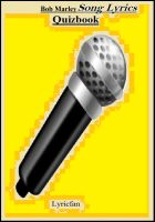 Cover for 'Bob Marley Song Lyrics Quizbook'
