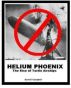 HELIUM PHOENIX: The Rise of Turtle Airships by Darrell Campbell