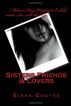 Sisters Friends & Lovers by Eisha Coutee