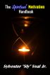 The Spiritual Motivation Handbook - Vol. 1 by Sylvester 