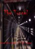 The Tunnel by The Steve 