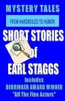 Cover for 'Short Stories of Earl Staggs'