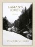 Laman's River by Mark Munger