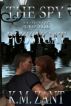 The Spy and the Pussycat by K.M. Zant