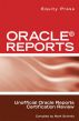 Oracle Reports Interview Questions, Answers, and Explanations: Oracle Reports Certification Review by Equity Press 