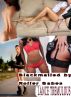 Blackmailed by Roller Babes! by Lance Tremulous