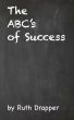 The ABC's of Success by Ruth Drapper