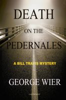 Cover for 'Death On The Pedernales'