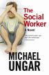 The Social Worker by Michael Ungar