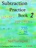 Subtraction Practice Book 2, Grade 3 by Ned Tarrington