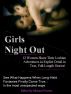 GIRLS NIGHT OUT - 12 Real Women Share Their Lesbian Adventures by Michael Flaherty