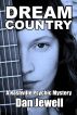 Dream Country: A Nashville Psychic Mystery by Dan Jewell