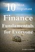 The Ten Most Important Finance Fundamentals for Everyone by Matt Lockwood