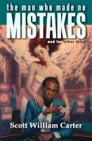 Cover for 'The Man Who Made No Mistakes'