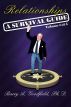 Relationships - A Survival Guide by Barry Goodfield