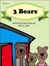 3 Bears by Gloria Lapin