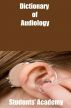 Dictionary of Audiology by Students' Academy